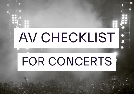 Audio Visual Checklist For Concerts